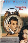 My recommendation: Groundhog Day